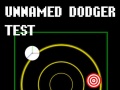 游戏Unnamed Dodger Test
