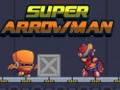 游戏Super Arrowman