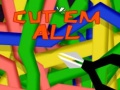 游戏Cut 'Em All