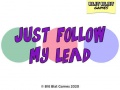 游戏Just Follow My Lead