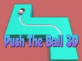 游戏Push The Ball 3D