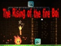 游戏The Rising of the Fire Boi