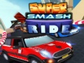 游戏Super Smash Ride