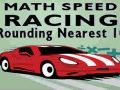 游戏Math Speed Racing Rounding 10