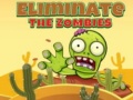 游戏Eliminate the Zombies