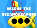 游戏Rescue The Oceanographer