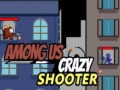 游戏Among Us Crazy Shooter