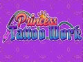 游戏Princess Tattoo Work