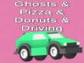 游戏Ghosts & Pizza & Donuts & Driving