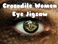 游戏Crocodile Women Eye Jigsaw
