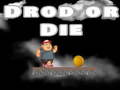 游戏Drop Or Die