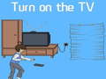 游戏Turn on the TV