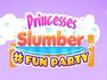 游戏Princesses Slumber Fun Party