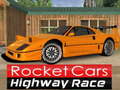 游戏Rocket Cars Highway Race