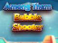 游戏Among Them Bubble Shooter