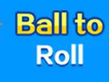 游戏Ball To Roll