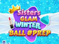 游戏Sisters Glam Winter Ball Prep