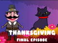 游戏Thanksgiving Final Episode