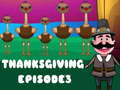 游戏Thanksgiving 3