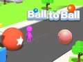 游戏Ball to Ball