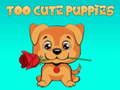 游戏Too Cute Puppies