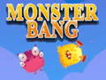 游戏Monster bang