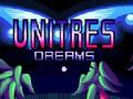 游戏Unitres Dreams