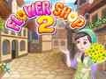 游戏Flower Shop 2