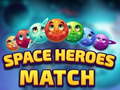 游戏Space Heroes Match