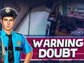 游戏Warning Doubt