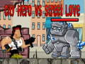 游戏City Hero vs Street Love