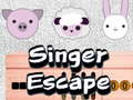 游戏Singer Escape