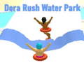 游戏Dora Rush Water Park