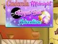 游戏Cinderella Midnight Royal Ball Adventure