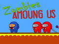 游戏Zombies Amoung Us