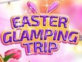 游戏Easter Glamping Trip