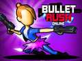 游戏Bullet Rush Online