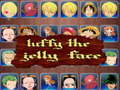 游戏luffy the jelly face