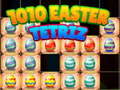 游戏1010 Easter Tetriz