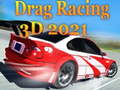 游戏Drag Racing 3D 2021