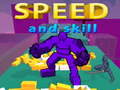 游戏Speed And Skill