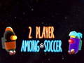 游戏2 Player Among Soccer