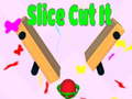 游戏Slice Cut It 