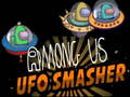 游戏Among Us Ufo Smasher