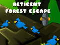 游戏Reticent Forest Escape