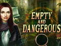 游戏Empty and Dangerous