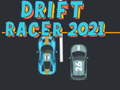 游戏Drift Racer 2021