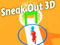 游戏Sneak Out 3D