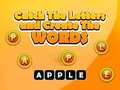 游戏Catch The Letters And Create The Words