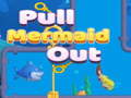 游戏Pull Mermaid Out